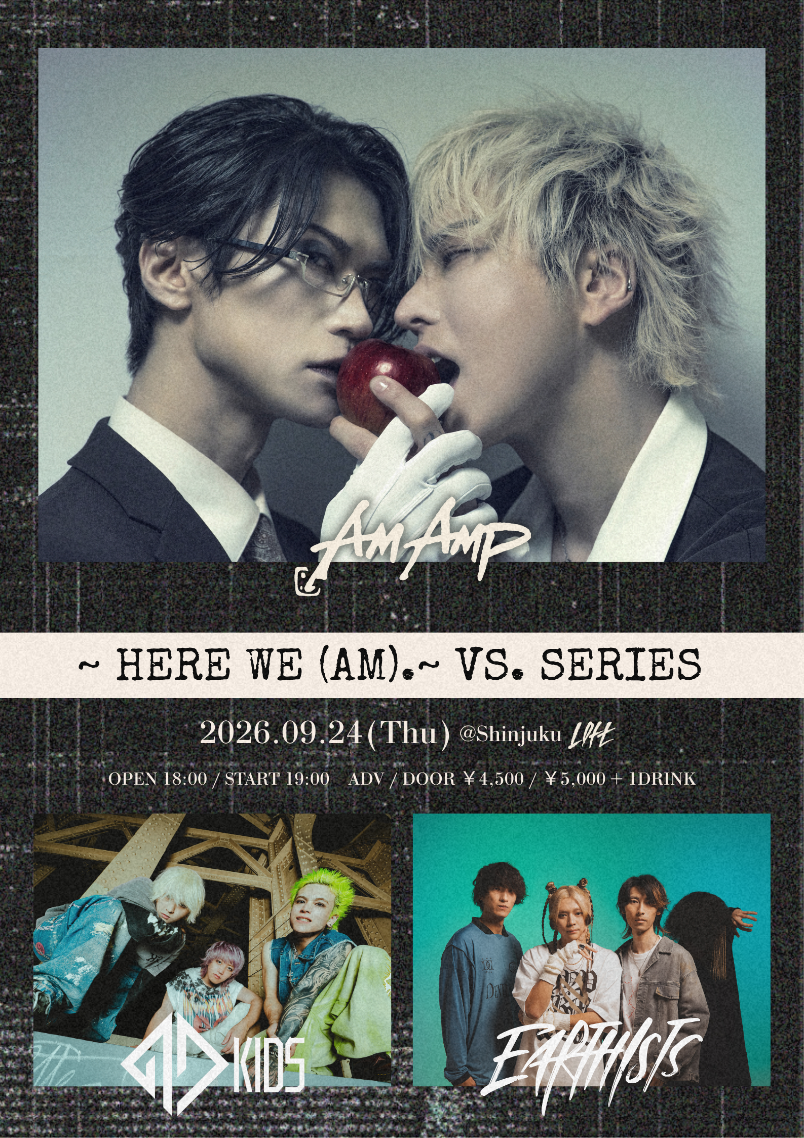 【Here we (Am). VS. SERIES】VS. ’97,kids, Earthists.
